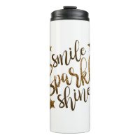 Smile Sparkle Shine Travel Mug Insulated Mug