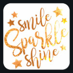 Smile Sparkle Shine White Gold Glitter Inspiration Square Sticker<br><div class="desc">Stylish designer stickers with "Smile Sparkle Shine" and decorated with stars.</div>