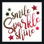 Smile Sparkle Shine Wine White Poster<br><div class="desc">Stylish designer stickers with "Smile Sparkle Shine" and decorated with stars. Designed for you by Evco Studio.</div>