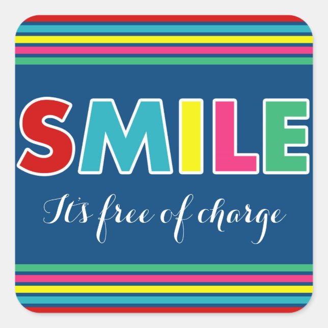 Smile! Square Sticker (Front)