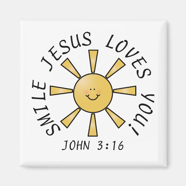 Smile Sunshine Jesus Loves You Magnet (Front)