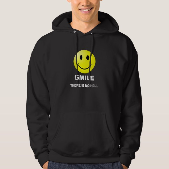 Smile There Is No Hell Black Hoodie (Front)