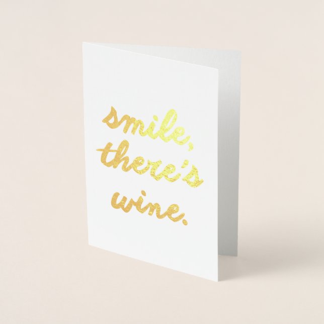 Smile There's Wine Foil Card (Front)