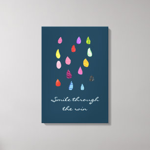 Smile through the rain quote canvas print