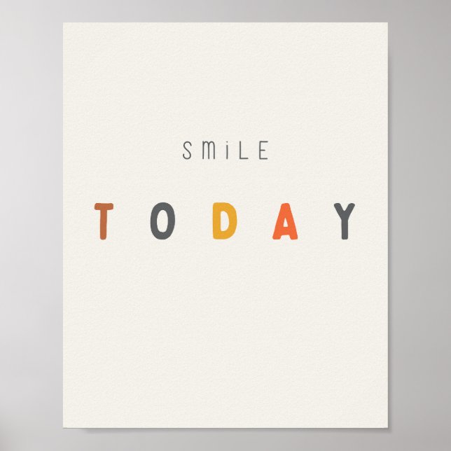 smile today. Poster & Prints (Front)