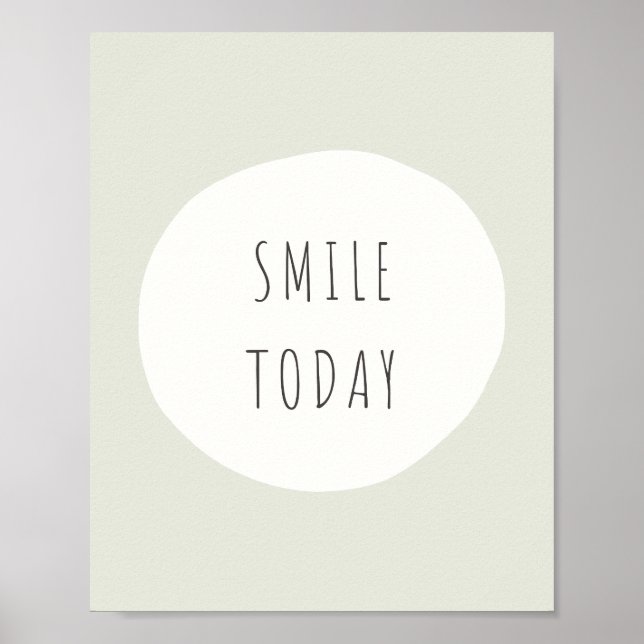 smile today. Poster & Prints (Front)