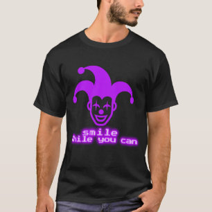 Smile while You Can _ Neon Joker Streetwear Design T-Shirt