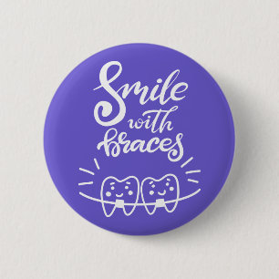 Smile With Braces   Smiling Teeth 6 Cm Round Badge