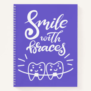 Smile With Braces   Smiling Teeth Notebook