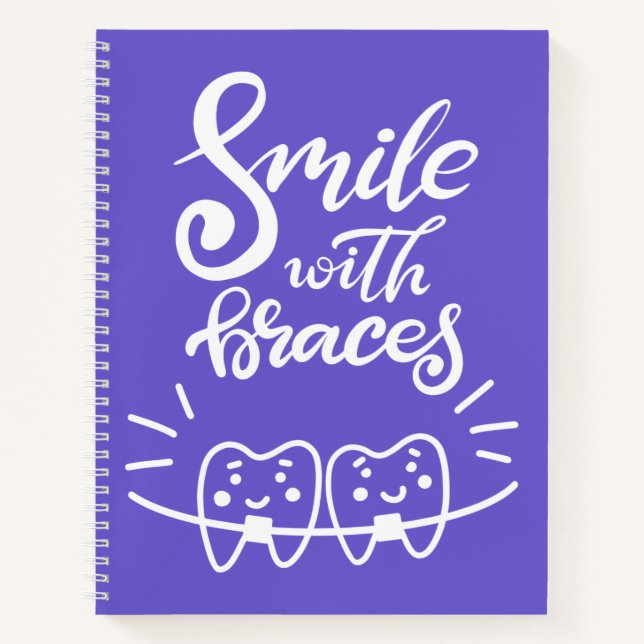 Smile With Braces | Smiling Teeth Notebook (Front)