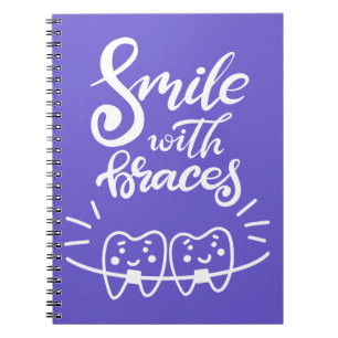 Smile With Braces   Smiling Teeth Notebook