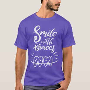 Smile With Braces   Smiling Teeth T-Shirt