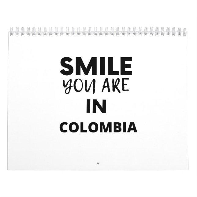 SMILE YOU ARE IN Colombia Calendar (Cover)