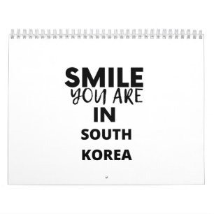 SMILE YOU ARE IN  SOUTH KOREA CALENDAR