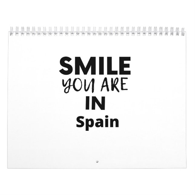 SMILE YOU ARE IN Spain Calendar (Cover)