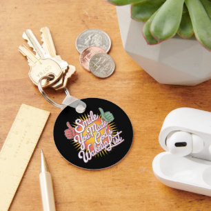Smile! You Made God's Wakeup List Uplifting Design Key Ring