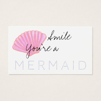 Smile you're a MERMAID
