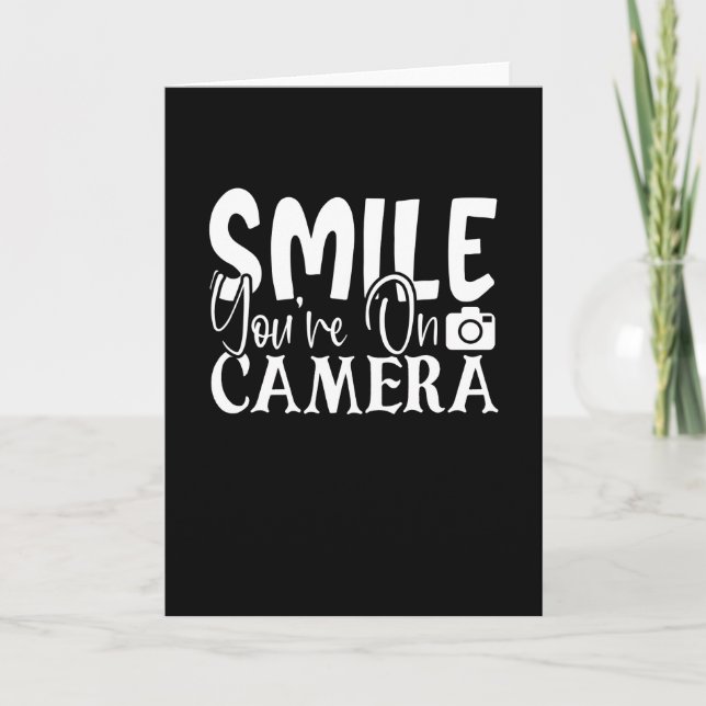 Smile Youre On Camera Card (Front)