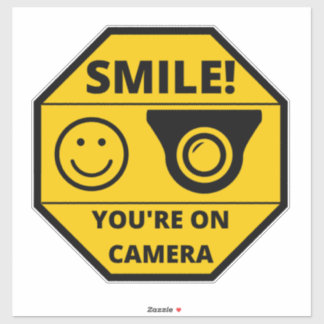 Smile You're On Camera Sign