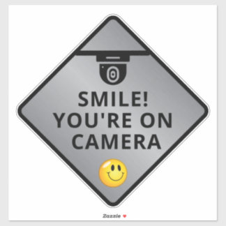 Smile You're On Camera Sign, Video Surveillance S