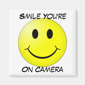Smile You're on Camera Square Magnet