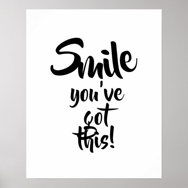 smile you've got this poster (Front)
