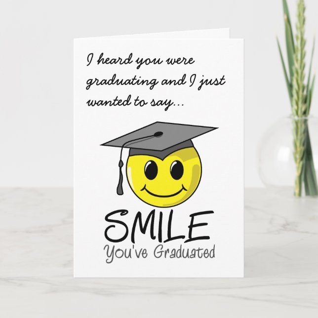 Smile You've Graduated Card (Front)