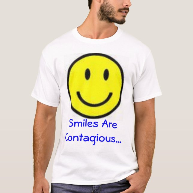 Smile's Are Contagious T-Shirt (Front)