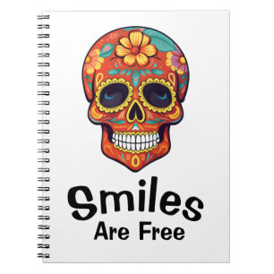 Smiles Are Free, Just Like the Joy of Sugar Skulls Notebook