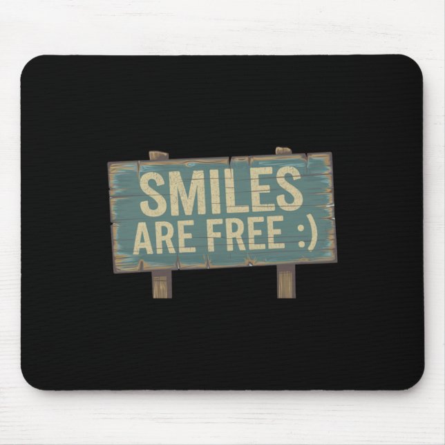 Smiles Are Free  Mouse Mat (Front)