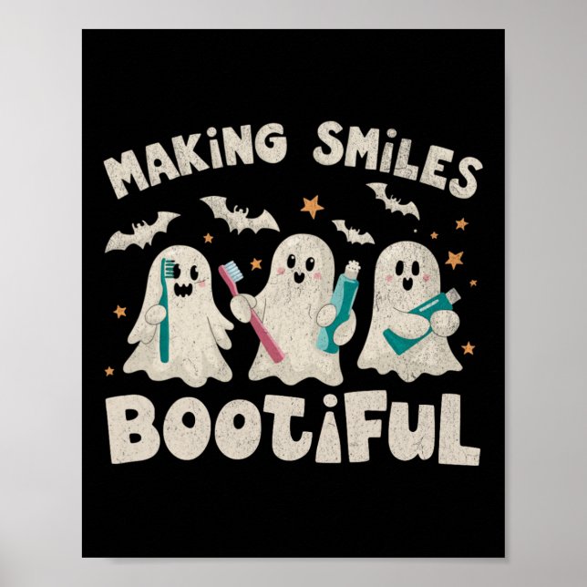 Smiles Bootiful Halloween Funny Ghost Dentist Dent Poster (Front)