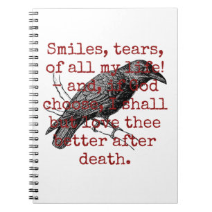 Smiles Tears Of All My Life - Death Quote Notebook