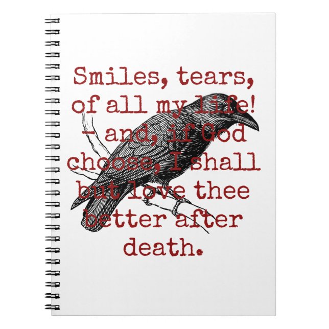 Smiles Tears Of All My Life - Death Quote  Notebook (Front)