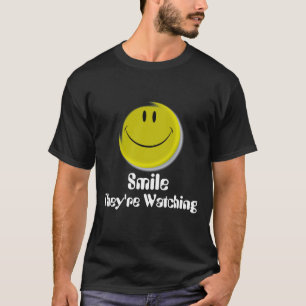 Smiley-face, They're Watching, Smile T-Shirt