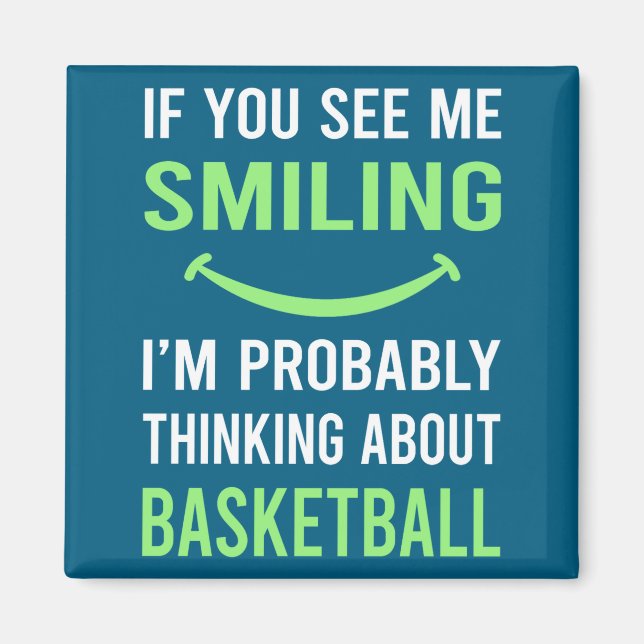 Smiling basketball t shirt  magnet (Front)