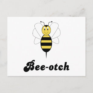 Smiling Bumble Bee Bee-otch Postcard