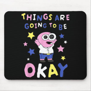 Smiling Friends Things Are Going To Be Okay M Cart Mouse Mat