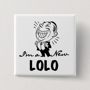 Smiling New Lolo T-shirts and Gifts 15 Cm Square Badge