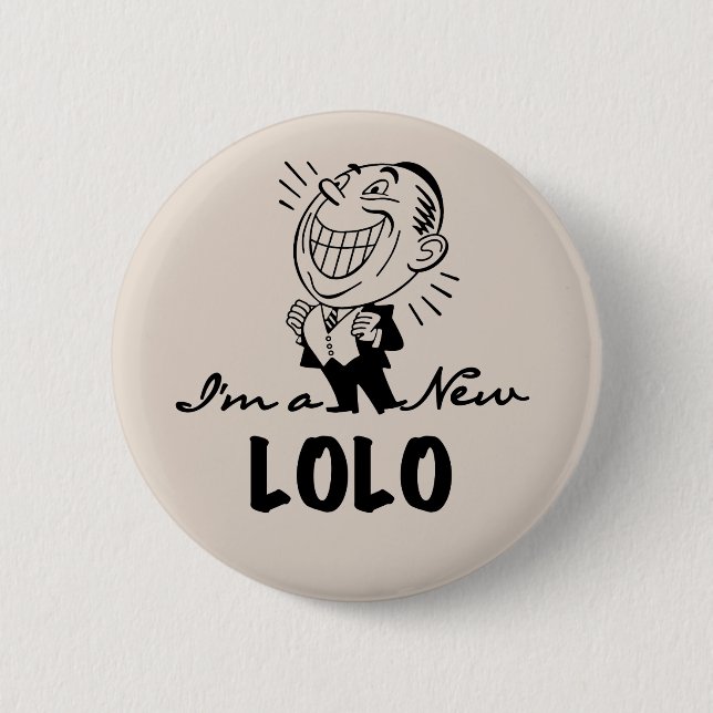 Smiling New Lolo T-shirts and Gifts 6 Cm Round Badge (Front)