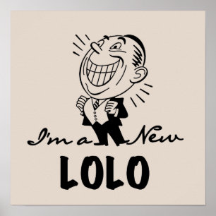 Smiling New Lolo T-shirts and Gifts Poster