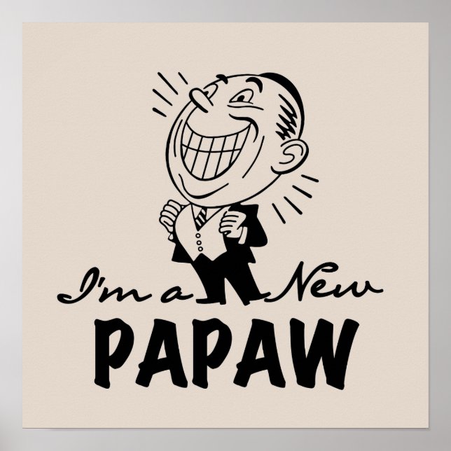 Smiling New Papaw Tshirts and Gifts Poster (Front)