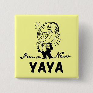 Smiling New Yaya Tshirts and Gifts 15 Cm Square Badge