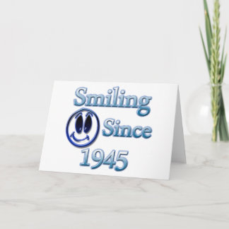 Smiling Since 1945 Card