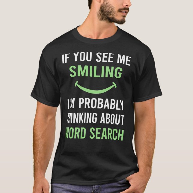 Smiling Word Search T-Shirt (Front)