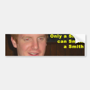Smith Bumper Sticker