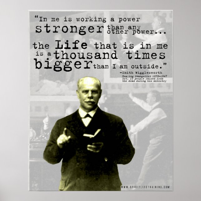 Smith Wigglesworth Quote poster- "Life" Poster (Front)