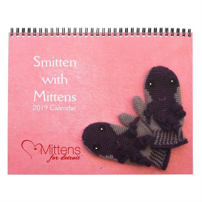 Smitten with Mittens 2019 Calendar (Cover)