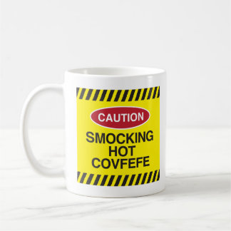 Smocking Hot Covfefe Coffee Mug