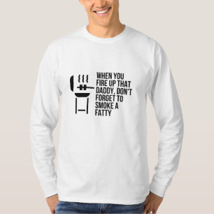 SMOKE A FATTY T-Shirt