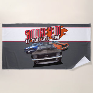 Smoke 'Em If Ya Got 'Em Camaros Beach Towel